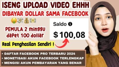 FB Pro; Panduan Lengkap Monetisasi Facebook Dapat Uang Dolar Banyak