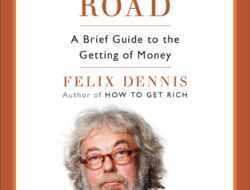 How To Get Rich Dennis Felix