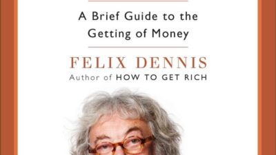 How To Get Rich Dennis Felix 385e2cd4b Jpg